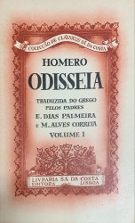 ODISSEIA. Traduzida do Grego pelos Padres E. Dias Palmeira e M. Alves Correia. Volume I (e volume II).